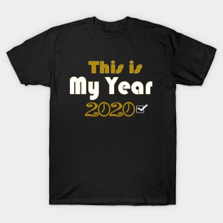 This is my Year T-Shirt